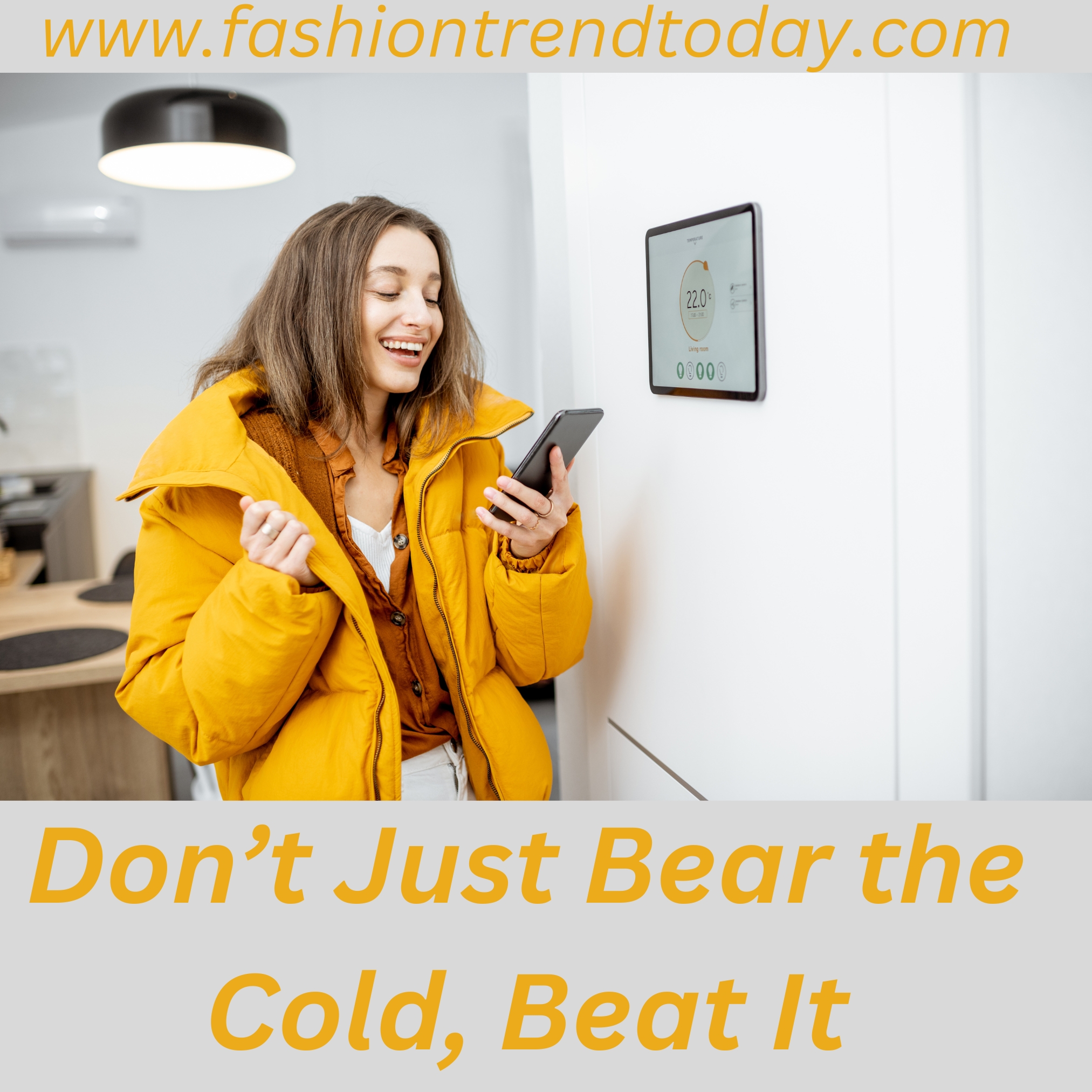 Don’t Just Bear the Cold, Beat It.