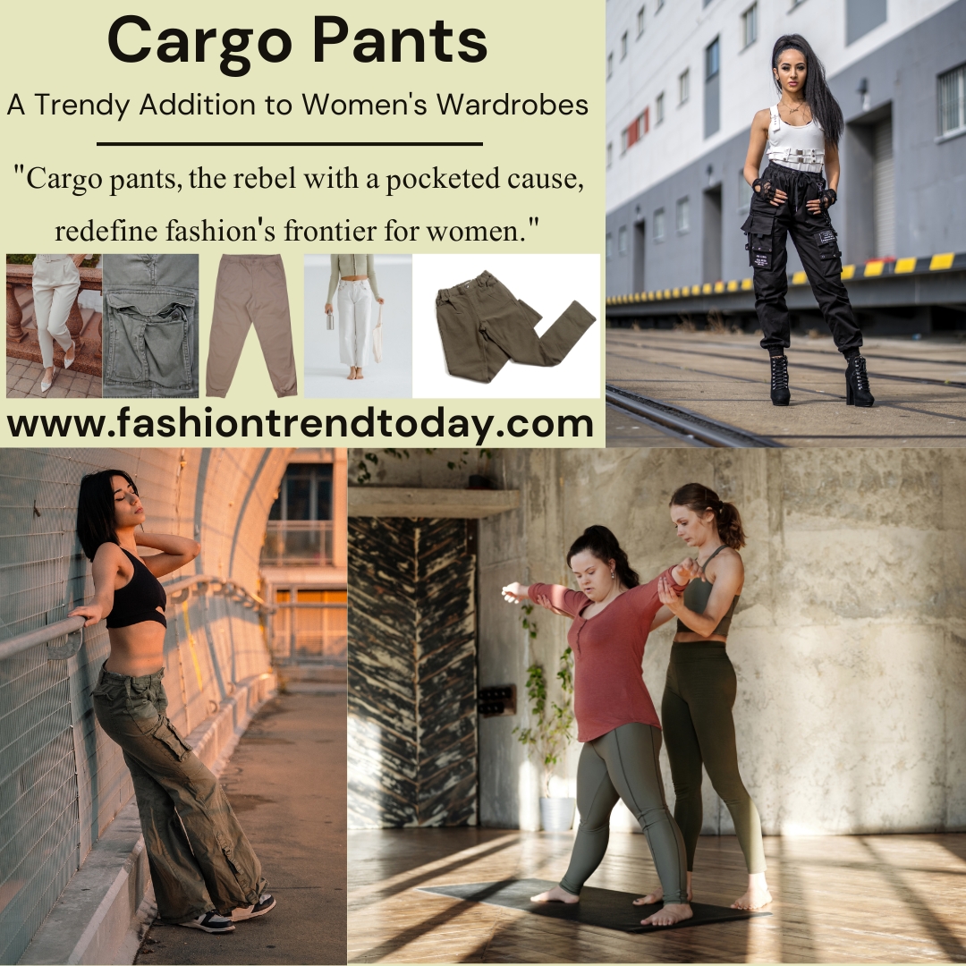 Cargo Pants for Women: A Trendy Addition to Women's Wardrobes