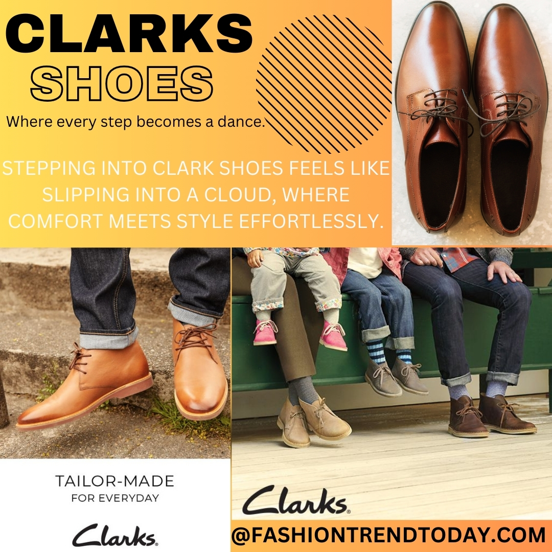 Why Choose Clark Shoes for Comfort and Style?