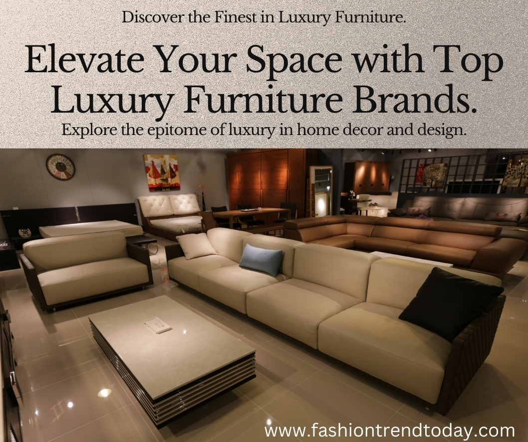 Best Luxury Furniture Brands